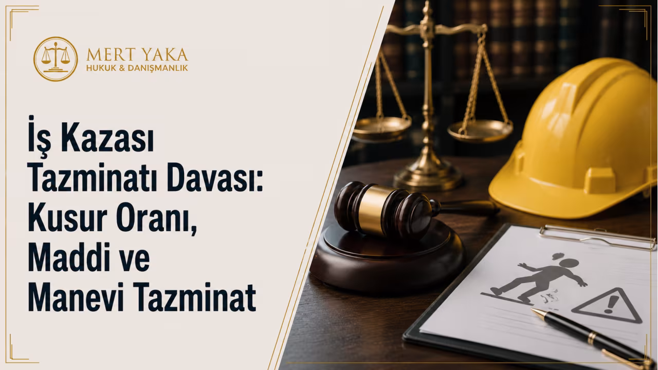 İş Kazası Tazminatı Davası: Kusur Oranı, Maddi ve Manevi Tazminat