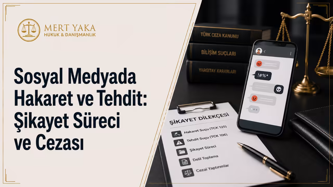 Sosyal Medyada Hakaret ve Tehdit: Şikayet Süreci ve Cezası